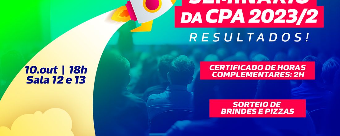 Seminário da CPA 2023.2 - Resultados