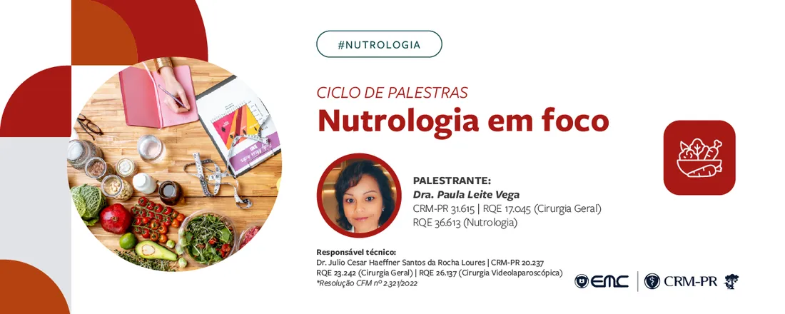 Ciclo de palestras em Nutrologia: Nutrologia em foco