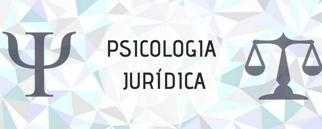 Mesa Redonda: Psicologia Jurídica e Abuso Sexual Infantil