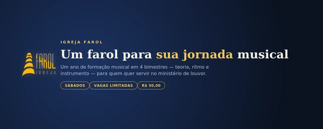 Escola de Música — Igreja Farol (Turma 2026. 2)