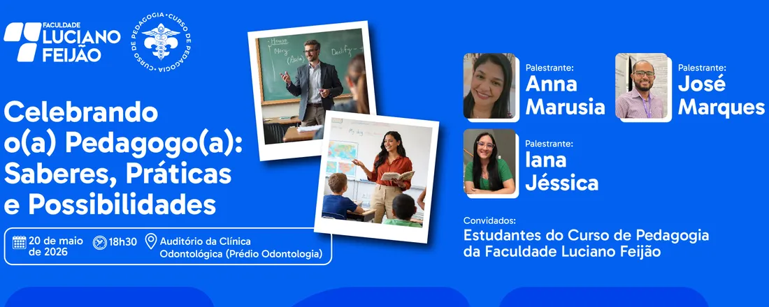 Celebrando o(a) Pedagogo(a): Saberes, Práticas e Possibilidades