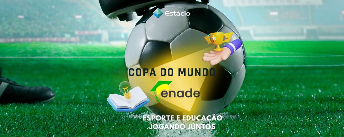 COPA DO MUNDO ENADE