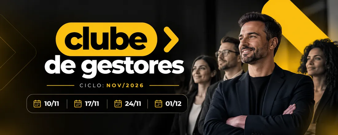 Clube de Gestores | Ciclo: Nov/2026