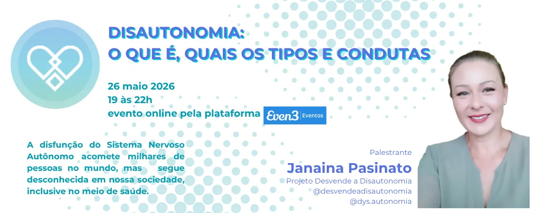 Disautonomia: o que é, quais os tipos e condutas
