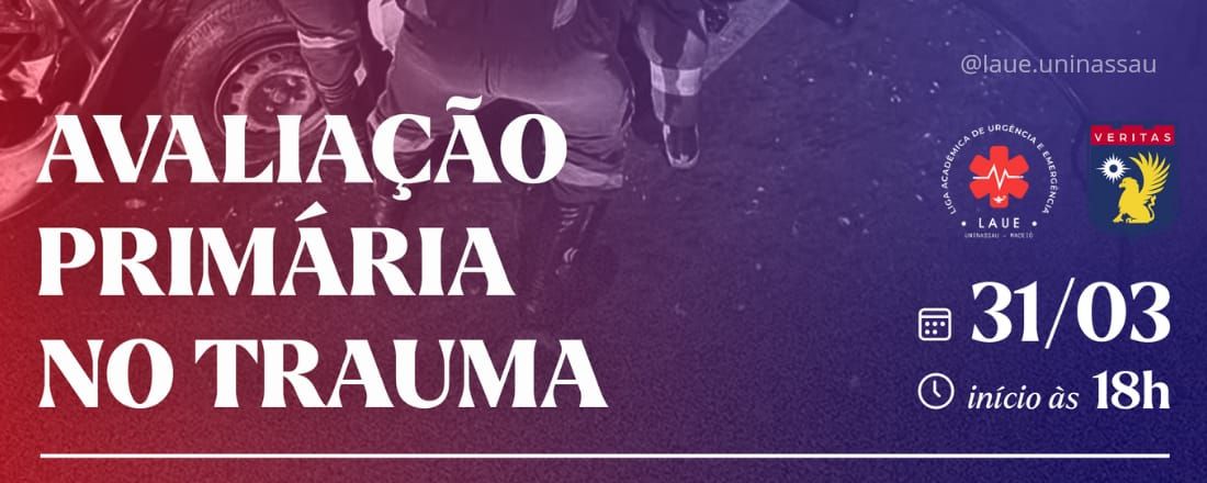 II Curso Introdutório da Liga de Urgência e Emergência (LAUE) Uninassau, Maceió - AL