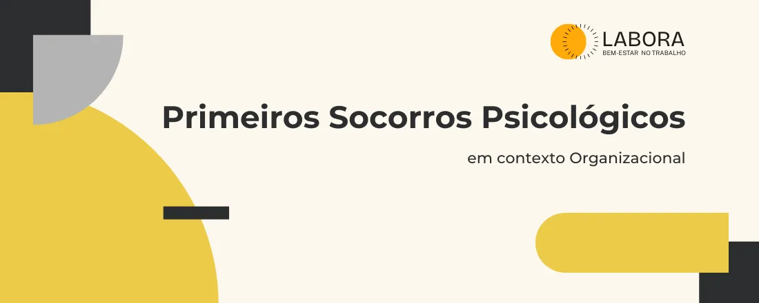 Primeiros Socorros Psicológicos em contexto Organizacional