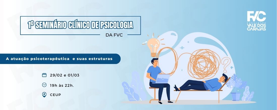 1º Seminário Clínico de Psicologia da FVC