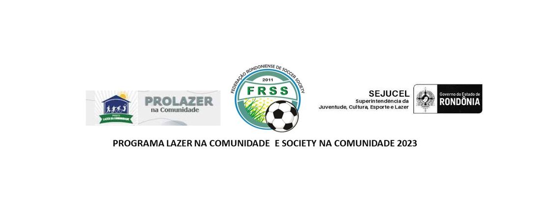 PROJETO SOCIETY NA COMUNIDADE - SEJUCEL E FRSS