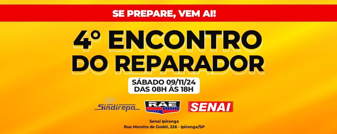 4º Encontro do Reparador RAE e SENAI
