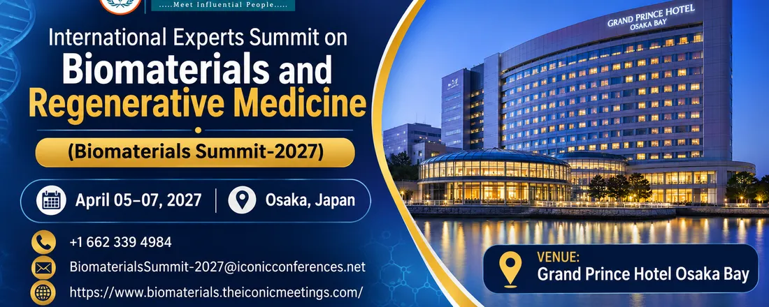 International Experts Summit on Biomaterials and Regenerative Medicine (Biomaterials Summit-2027)