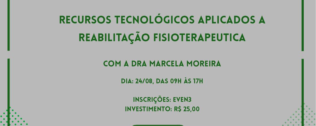 Recursos tecnológicos aplicados a reabilitação fisioterapeutica