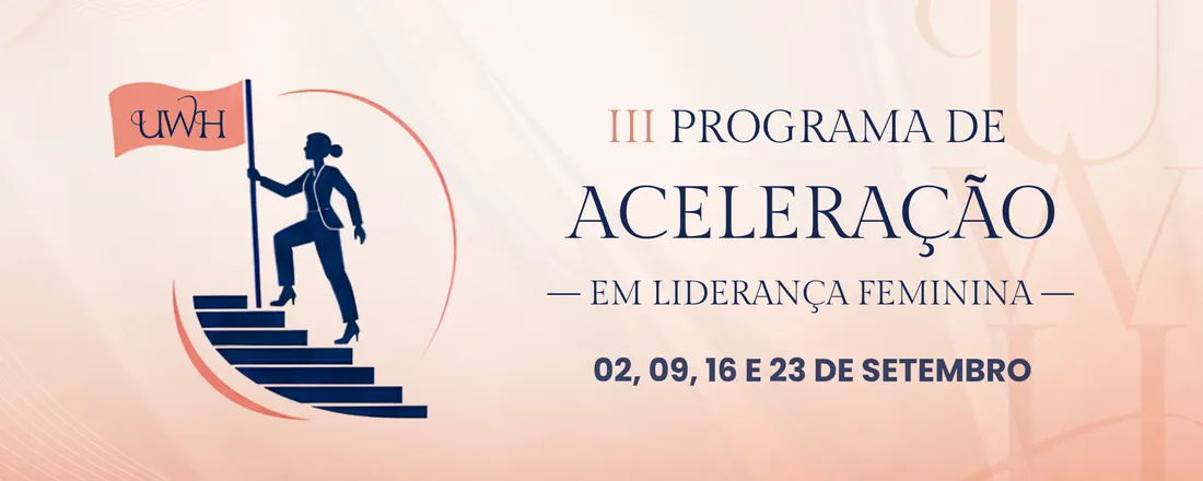 III Programa de Aceleração em Liderança Feminina