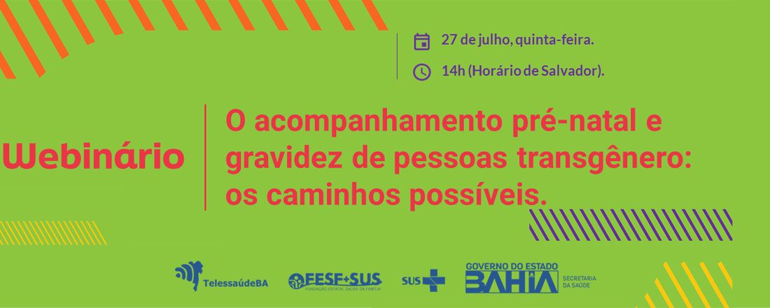 Webaplestra Acompanhamento pré - natal e gravidez de pessoas transgêneras: os caminhos possíveis.