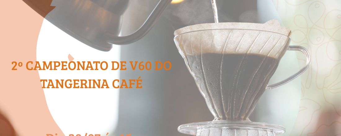 Campeonato de V60 - Tangerina Café 2025