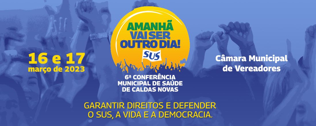 VI Conferência Municipal de Saúde de Caldas Novas (GO)