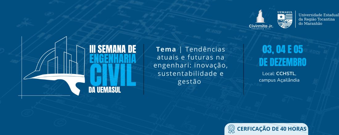 III SEMANA DE ENGENHARIA CIVIL DA UEMASUL