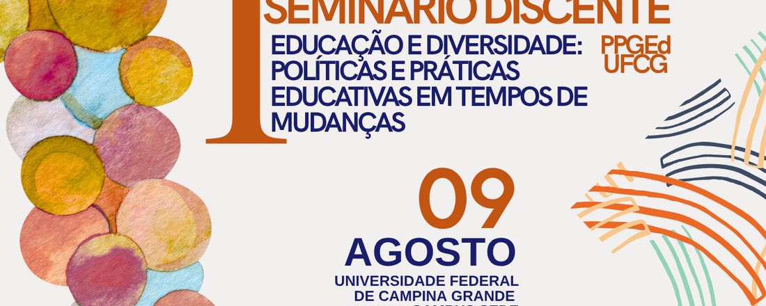 Educação e diversidade: políticas e práticas educativas em tempos de mudanças
