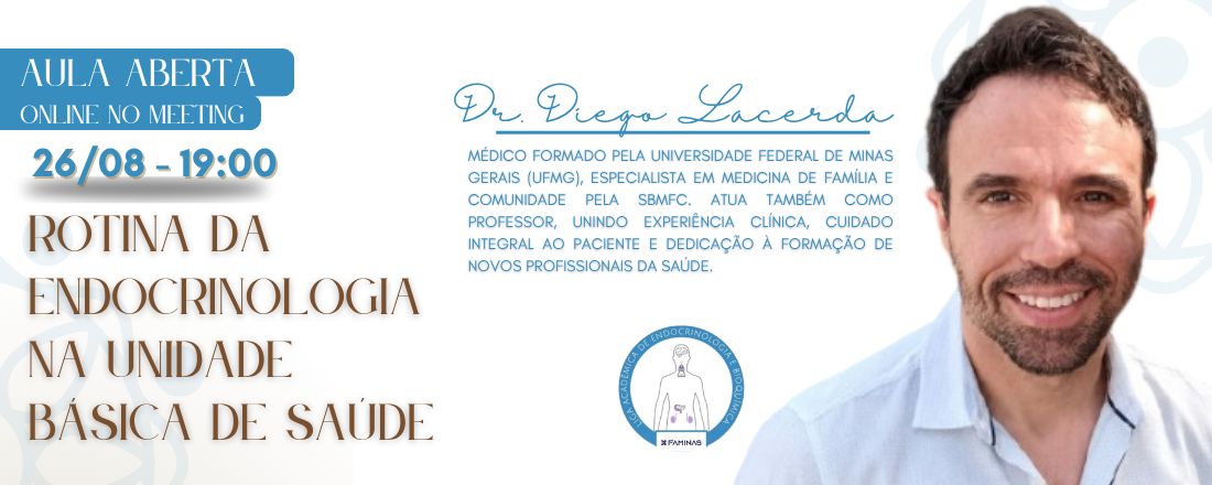 Aula Aberta: Rotina da Endocrinologia na Unidade Básica de Saúde