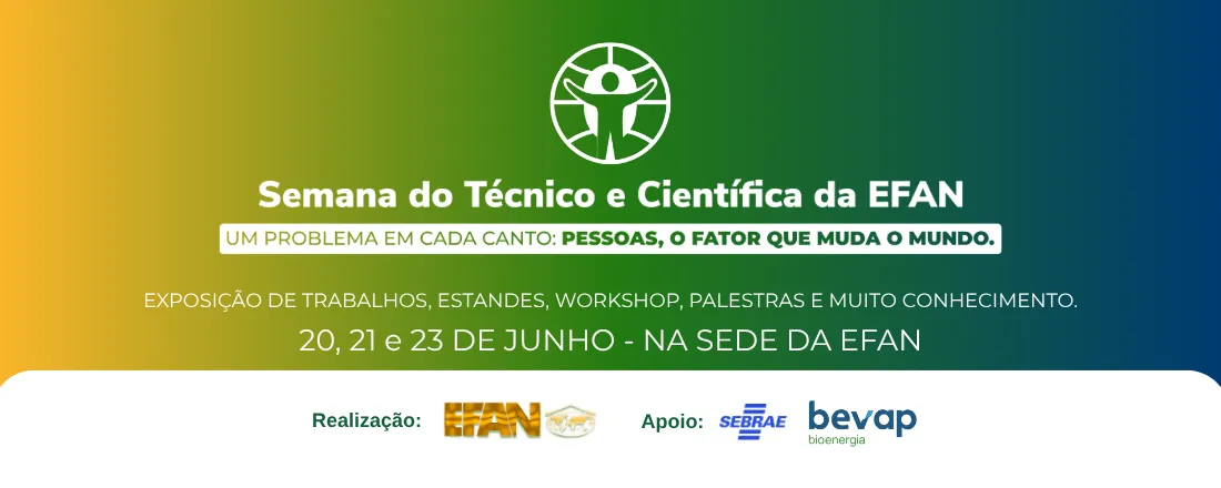 Semana do Técnico e Científica da EFAN