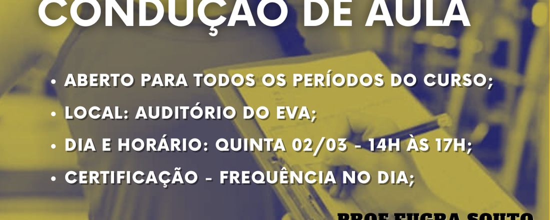 ESTRATÉGIAS DE CONDUÇÃO DE AULA