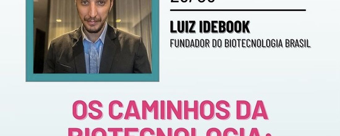 Palestra Com Luiz Idebook - Fundador da Biotecnologia Brasil