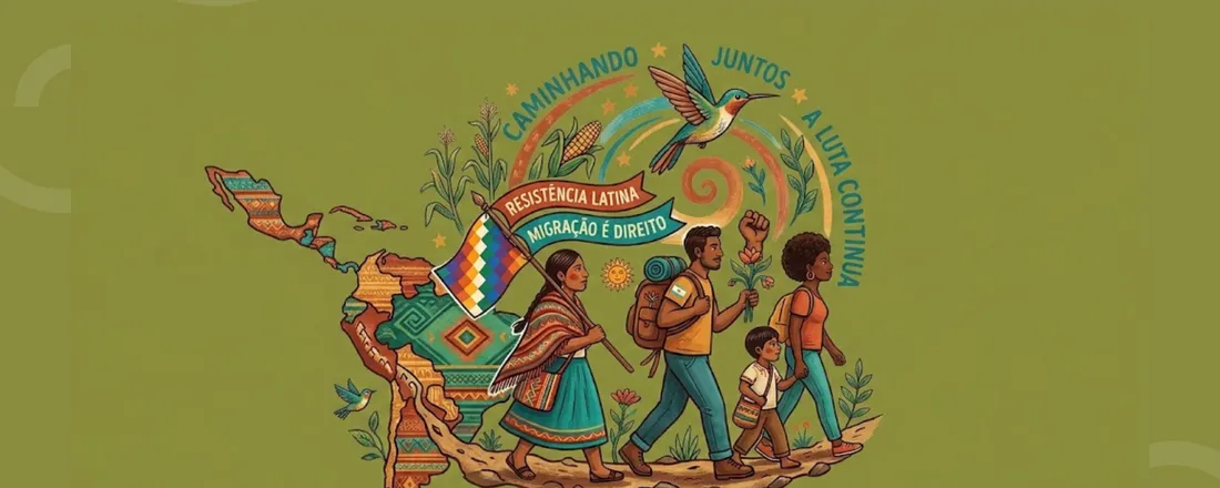 1° seminário sobre migração, território e resistência na américa latina: Dinâmica Migratória, Territorialidade, Direitos Humanos e Estratégia de Resistência