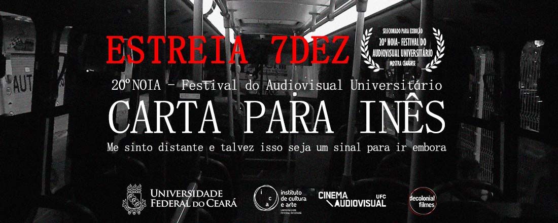 Estreia Carta para Inês - 20º FESTIVAL NOIA