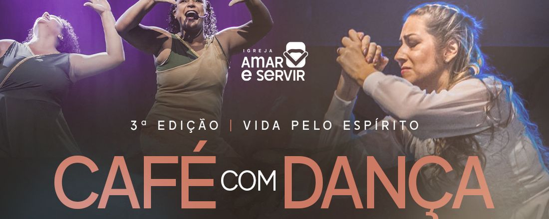 Café com Dança - 3º Edição