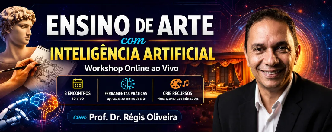Workshop Ensino de Arte com Inteligência Artificial: do planejamento da aula à criação de recursos com IA