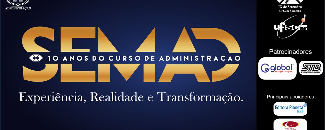 Semad 10 anos:  Experiência, Realidade e Transformação.