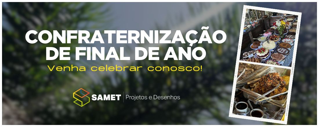 Confraternização de Final de Ano - SAMET