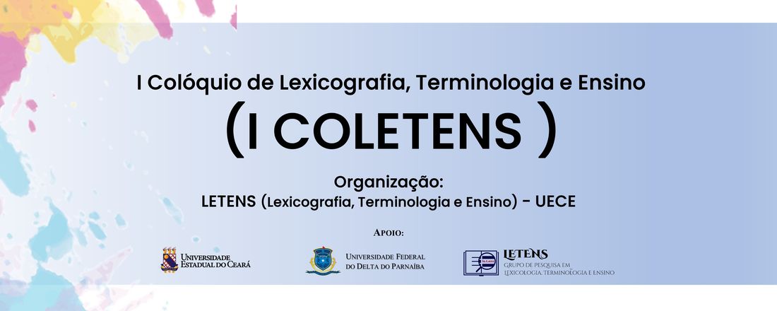 I Colóquio de Lexicografia, Terminologia e Ensino (I COLETENS)