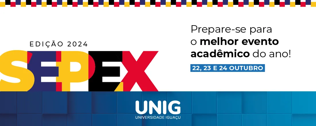 Semana de Ensino, Pesquisa e Extensão - SEPEX 2024 - Nova Iguaçu