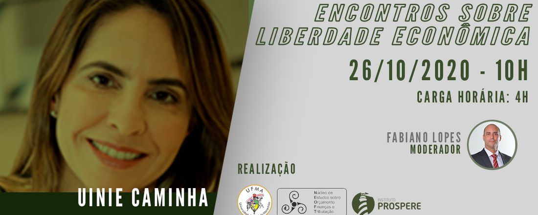 Encontros Sobre Liberdade Econômica - Uinie Caminha