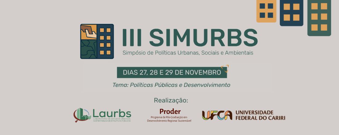 III Simpósio de Políticas Urbanas, Ambientais e Sociais(SIMURBS)