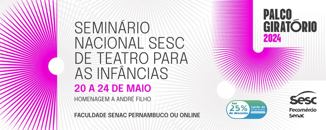 Seminário Nacional Sesc de Teatro para as Infâncias