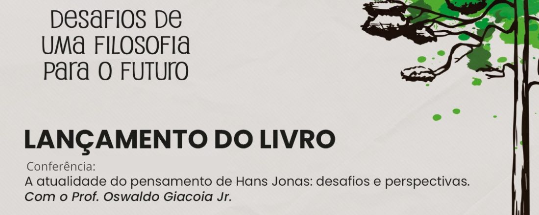 Lançamento: Hans Jonas - desafios de uma filosofia para o futuro