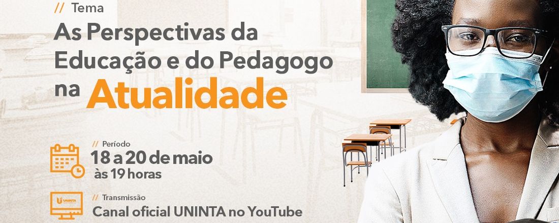 As Perspectivas da Educação e do Pedagogo na Atualidade