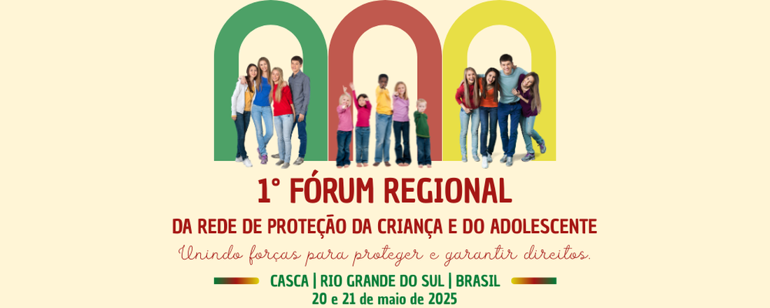 1° Fórum Regional da Rede de Proteção da Criança e do Adolescente