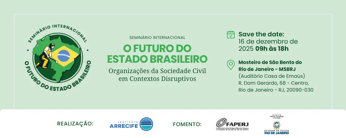 II Seminário Internacional O Futuro Estado Brasileiro: Organizações da Sociedade Civil em Contextos Disruptivos