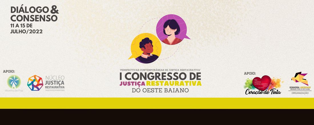 I CONGRESSO DE JUSTIÇA RESTAURATIVA DO OESTE BAIANO