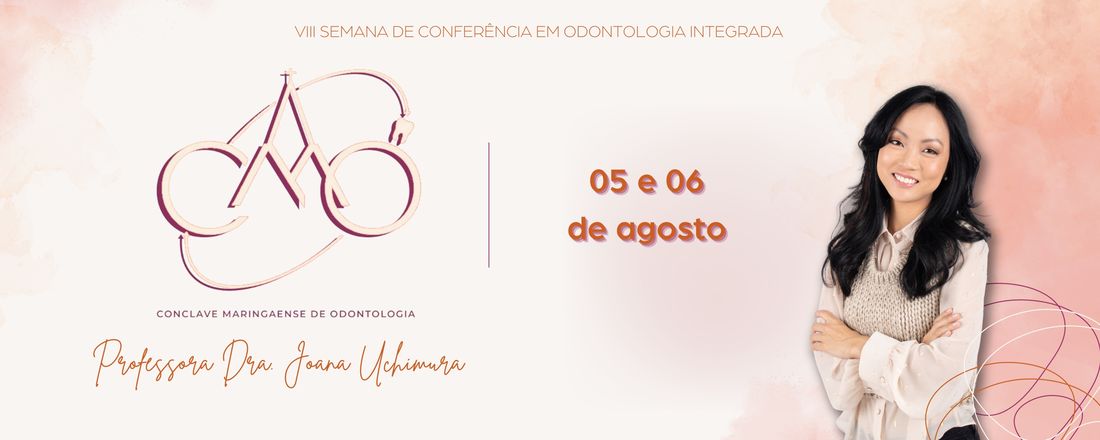 VIII SEMANA DE CONFERÊNCIA EM ODONTOLOGIA INTEGRADA