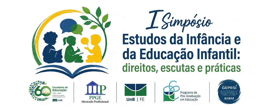 I Simpósio Estudos da Infância e da Educação Infantil: direitos, escutas e práticas
