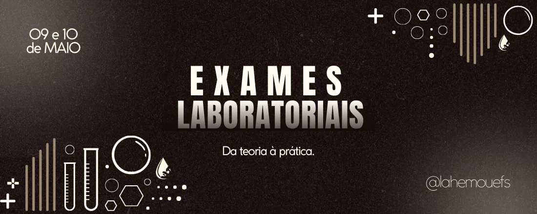 Exames Laboratoriais: da teoria à prática
