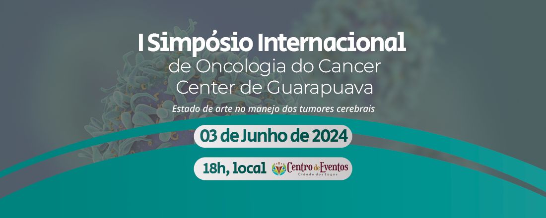 I Simpósio Internacional de Oncologia de Guarapuava