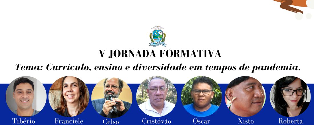 V Jornada Formativa: Currículo, ensino e diversidade em tempos de pandemia