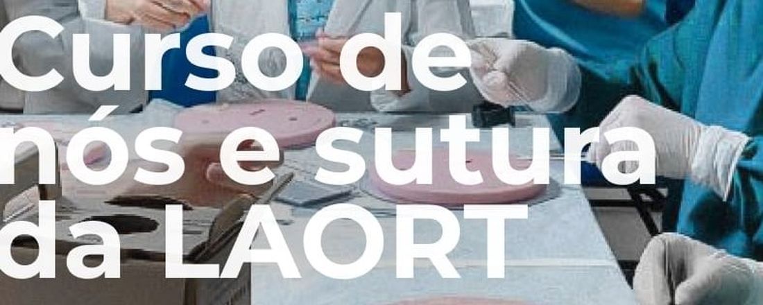 Curso de Nós e Suturas LAORT