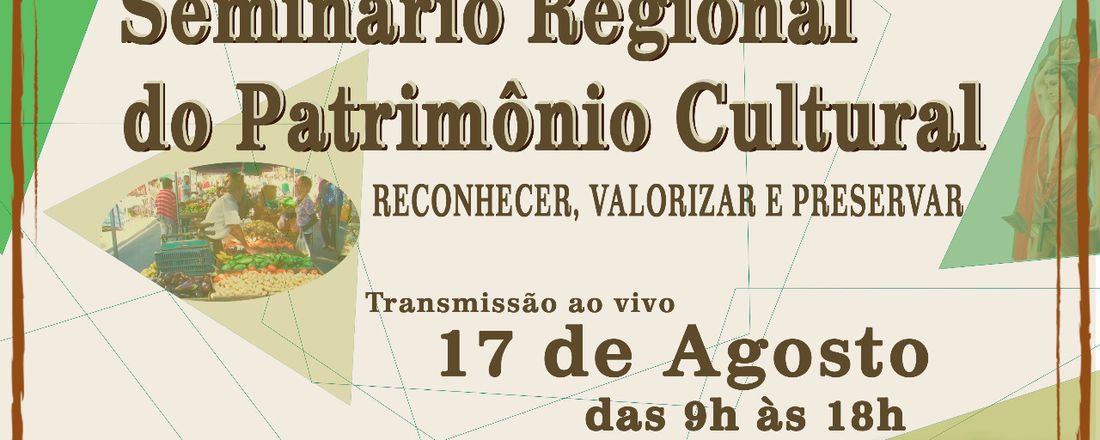 Seminário Regional do Patrimônio Cultural