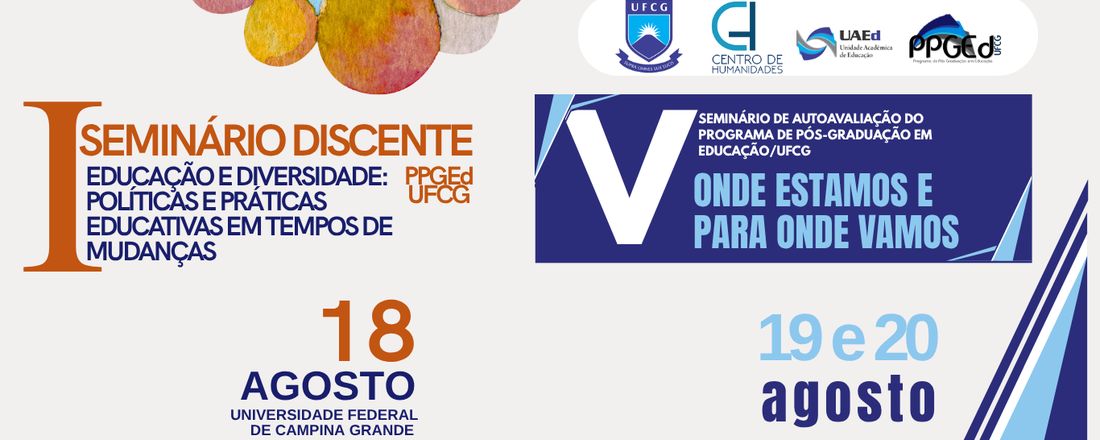 I SEMINÁRIO DISCENTE | V SEMINÁRIO DE AUTOAVALIAÇÃO PPGEd