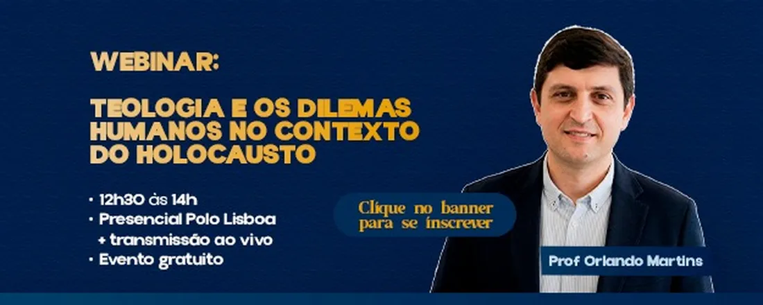 Webinar: Teologia e os Dilemas Humanos no Contexto do Holocausto